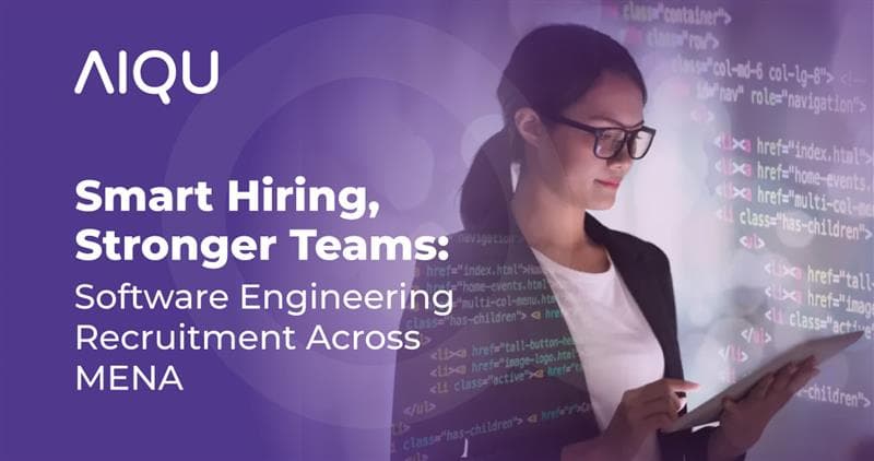 Smart Hiring, Stronger Teams: Software Engineering Recruitment Across MENA