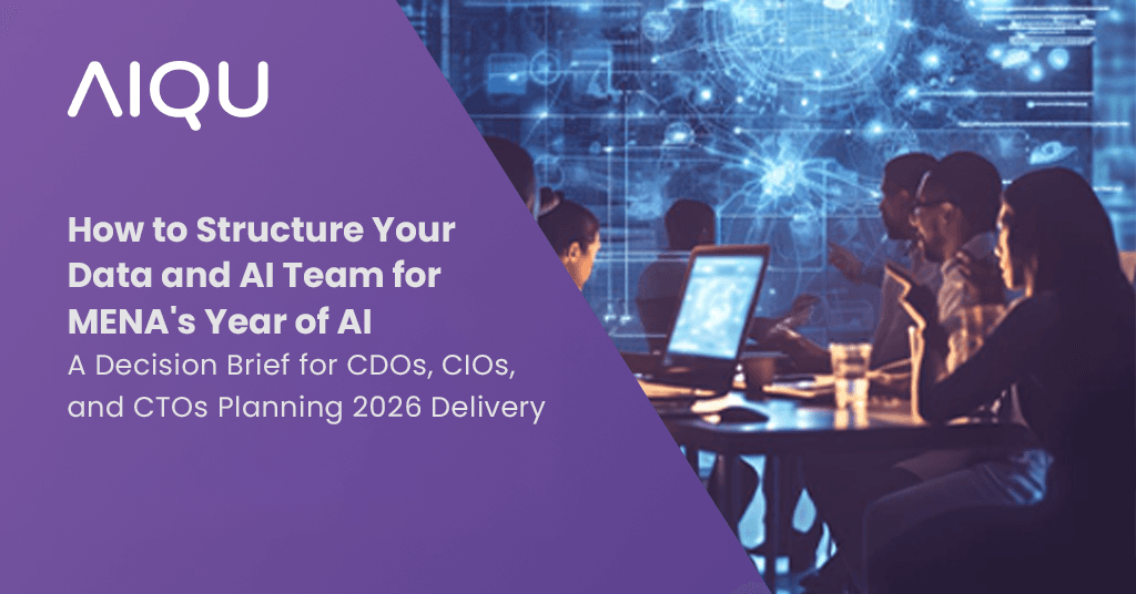 How to Structure Your Data and AI Team for MENA’s Year of AI