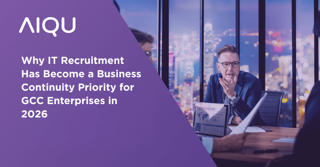 Why IT Recruitment Has Become a Business Continuity Priority for GCC Enterprises in 2026