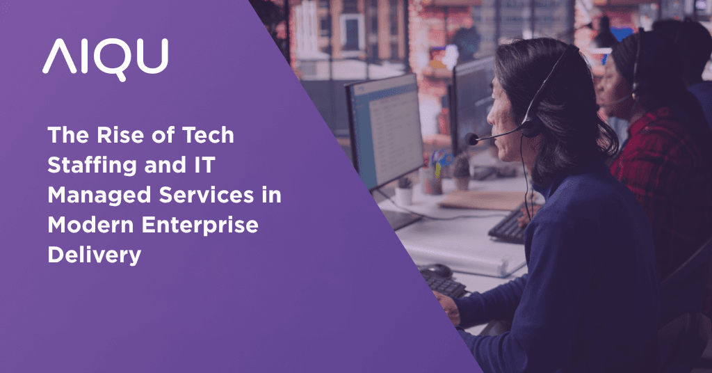 The Rise of Tech Staffing and IT Managed Services in Modern Enterprise Delivery