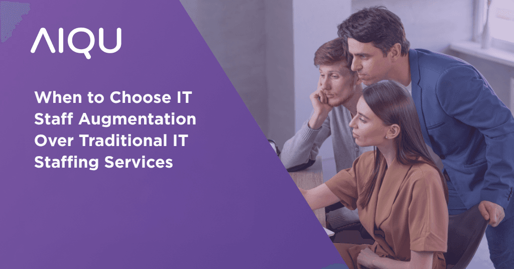 When to Choose IT Staff Augmentation Over Traditional IT Staffing Services