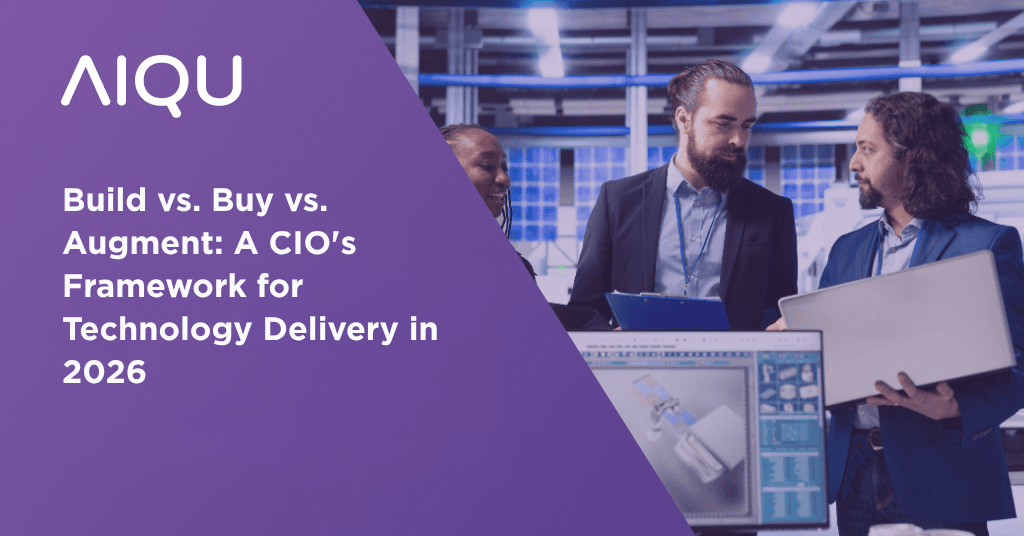 Build vs. Buy vs. Augment: A CIO’s Framework for Technology Delivery in 2026