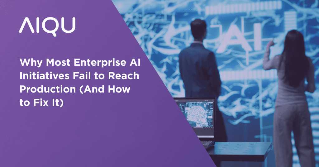 Why Most Enterprise AI Initiatives Fail to Reach Production (And How to Fix It)