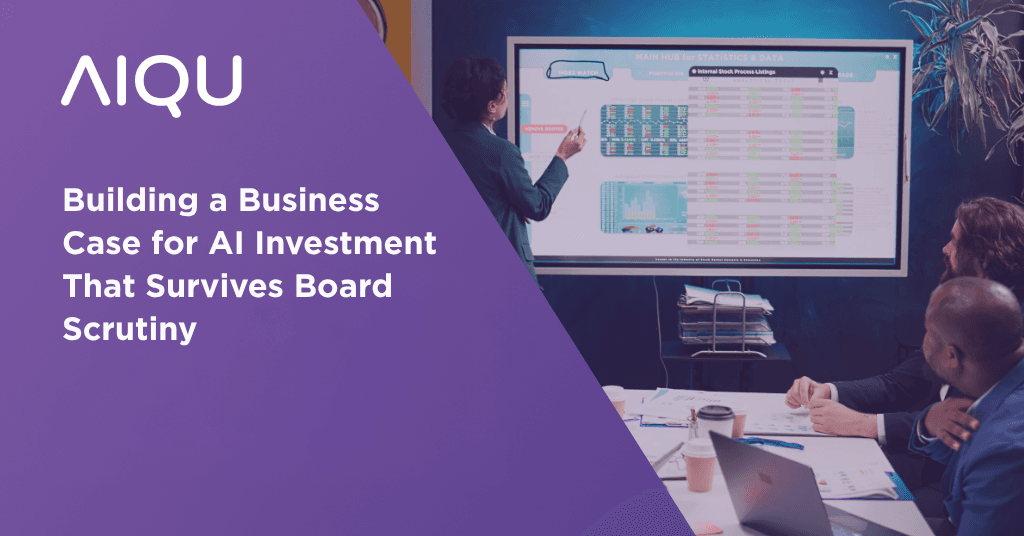 Building a Business Case for AI Investment That Survives Board Scrutiny