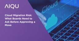 Cloud Migration Risk: What Boards Need to Ask Before Approving a Move