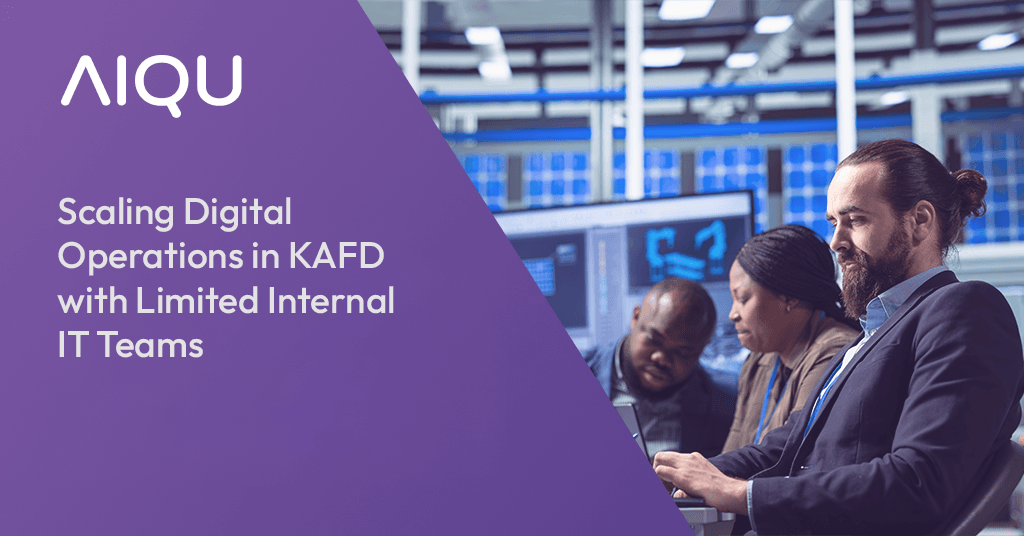 Scaling Digital Operations in KAFD with Limited Internal IT Teams