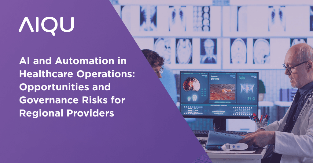 AI and Automation in Healthcare Operations: Opportunities and Governance Risks for Regional Providers